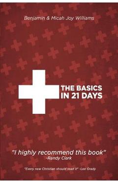Coperta cărții 'The Basics in 21 Days - Micah Joy Williams'
