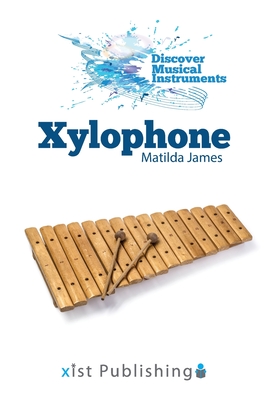 Xylophone - Matilda James