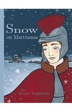 Coperta cărții 'Snow on Martinmas - Heather Sleightholm'