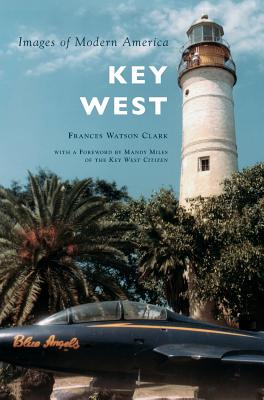 Key West - Frances Watson Clark