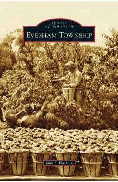 Coperta cărții 'Evesham Township - John S. Flack'