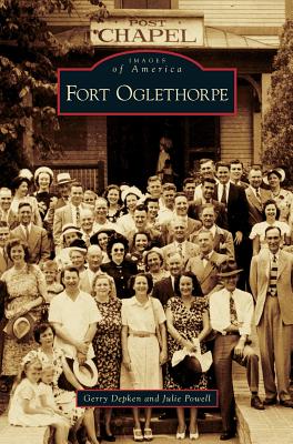 Coperta cărții 'Fort Oglethorpe - Gerry Depken'