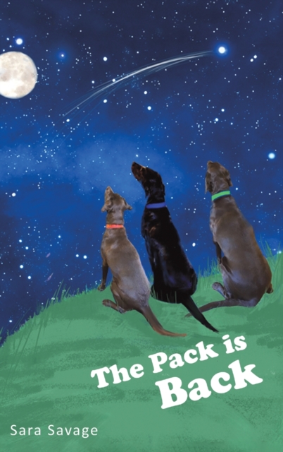 The Pack is Back - Sara Savage