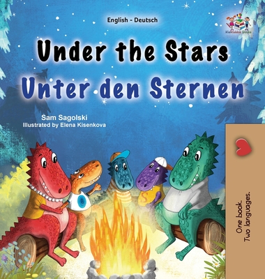 Under the Stars (English German Bilingual Kid's Book) - Sam Sagolski
