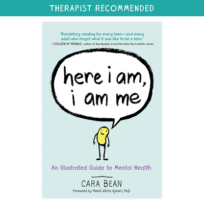 Here I Am, I Am Me: An Illustrated Guide to Mental Health - Cara Bean