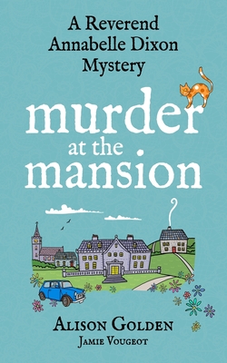 Murder at the Mansion - Jamie Vougeot