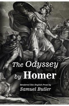 Poza produsului The Odyssey by Homer: Rendered into English Prose by Samuel Butler - Samuel Butler