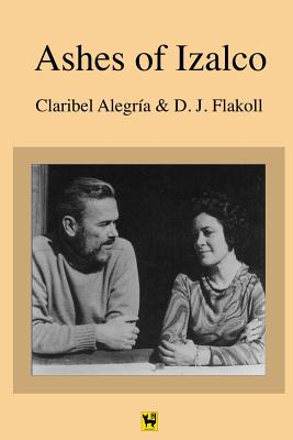 Coperta cărții 'Ashes Of Izalco - Darwin J. Flakoll'