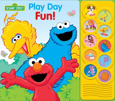 Sesame Street: Play Day Fun! Sound Book [With Battery] - Pi Kids