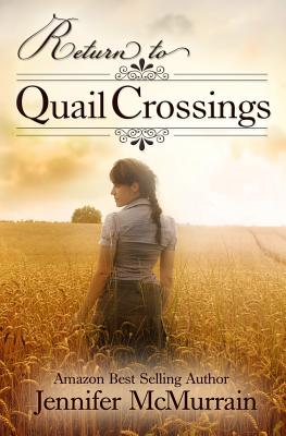 Return to Quail Crossings - Brandy Walker