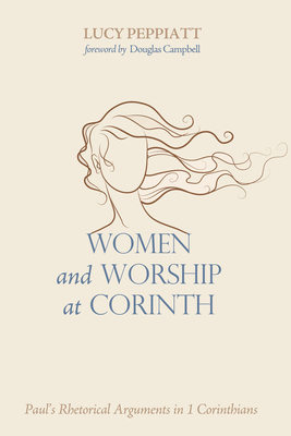 Women and Worship at Corinth - Lucy Peppiatt