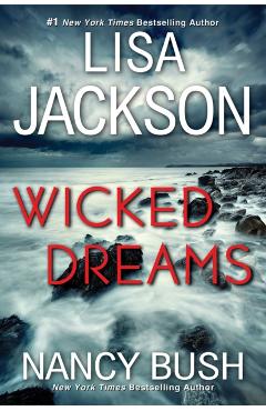 Wicked Dreams: A Riveting New Thriller - Lisa Jackson