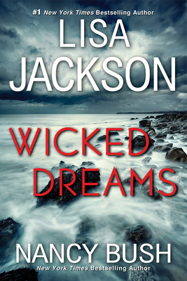 Wicked Dreams: A Riveting New Thriller - Lisa Jackson