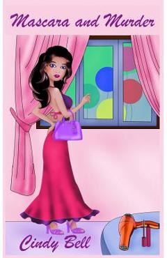 Poza produsului Mascara and Murder - Cindy Bell