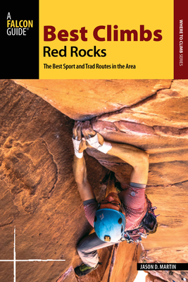 Best Climbs Red Rocks - Jason D. Martin