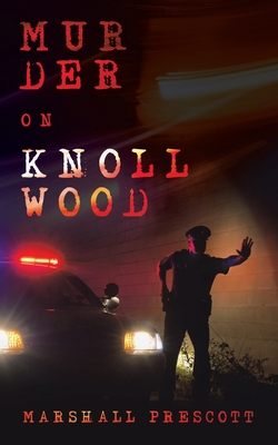 Murder on Knollwood - Marshall Prescott