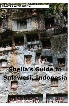 Poza produsului Sheila's Guide to Sulawesi, Indonesia - Sheila Simkin