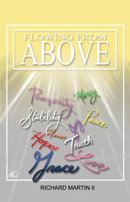 Flowing from Above - Richard Martin