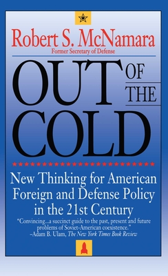 Out of the Cold - Robert S. Mcnamara