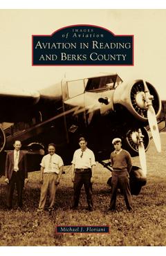 Poza produsului Aviation in Reading and Berks County - Michael J. Floriani