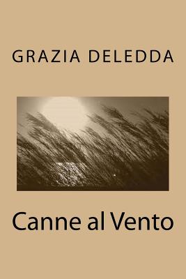 Canne al Vento - Grazia Deledda