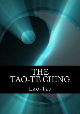 The Tao-te Ching - Lao-tzu