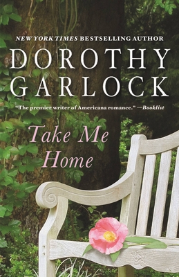 Take Me Home - Dorothy Garlock