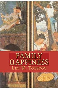 Coperta cărții 'Family Happiness - Lev N. Tolstoy'