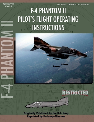F-4 Phantom Pilot's Flight Operating Manual - Periscope Film Com