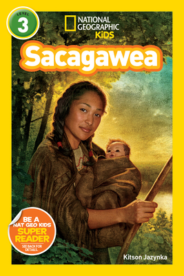 Coperta cărții 'National Geographic Readers: Sacagawea - Kitson Jazynka'