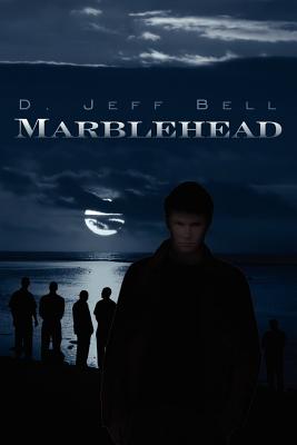 Marblehead - D. Jeff Bell