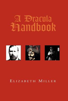 A Dracula Handbook - Elizabeth Miller