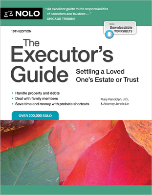 The Executor's Guide: Settling a Loved One's Estate or Trust - Mary Randolph