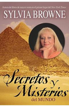 Coperta cărții 'Secretos y Misterios del Mundo - Sylvia Browne'