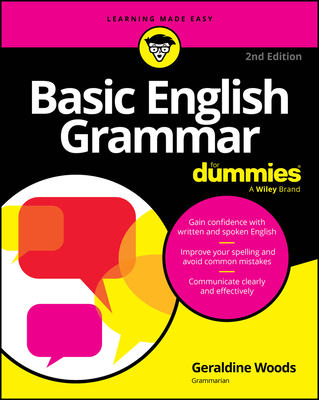 Basic English Grammar for Dummies - Us - Geraldine Woods