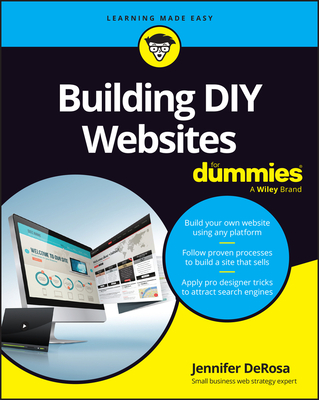 Building DIY Websites for Dummies - Jennifer Derosa