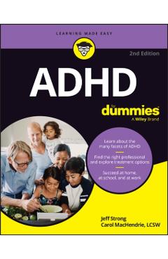 ADHD for Dummies - Jeff Strong