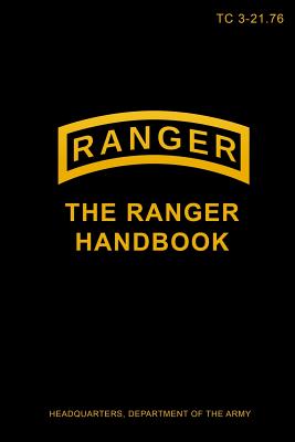 TC 3-21.76 The Ranger Handbook - Headquarters Department Of The Army