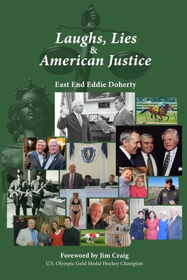 Laughs, Lies & American Justice - Eddie Doherty