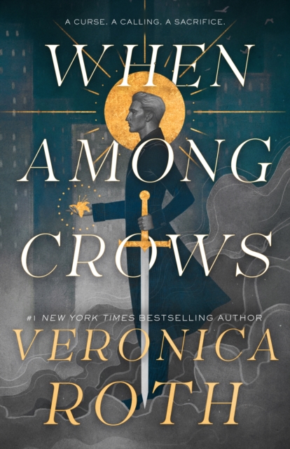 When Among Crows - Veronica Roth