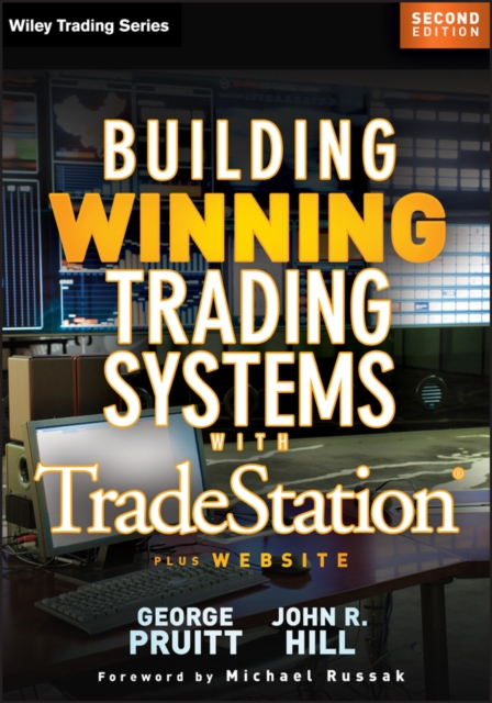 Building Winning Trading Systems with Tradestation, + Website - George Pruitt