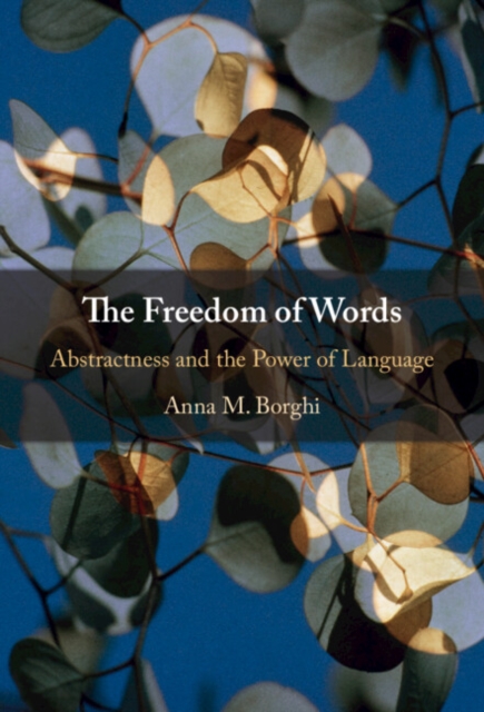 The Freedom of Words - Anna M. Borghi