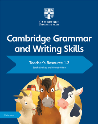 Cambridge Grammar and Writing Skills Teacher's Resource with Digital Access 1-3 - Sarah Lindsay