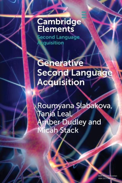 Generative Second Language Acquisition - Roumyana Slabakova