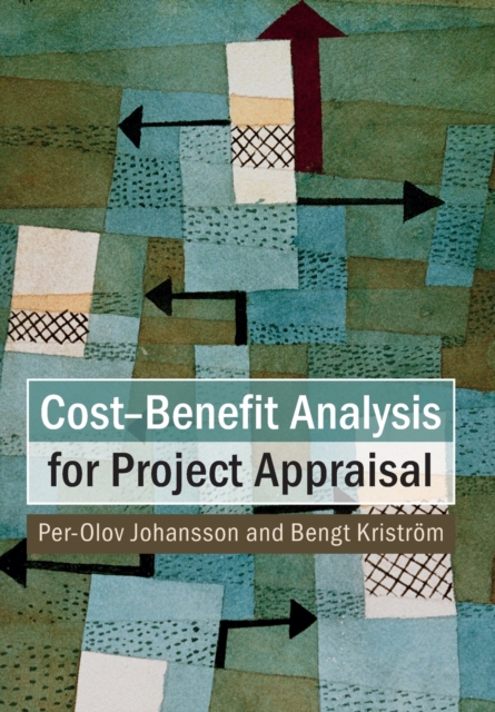 Cost-Benefit Analysis for Project Appraisal - Per-olov Johansson