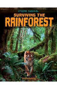 Coperta cărții 'Surviving the Rainforest - Jessica Rusick'