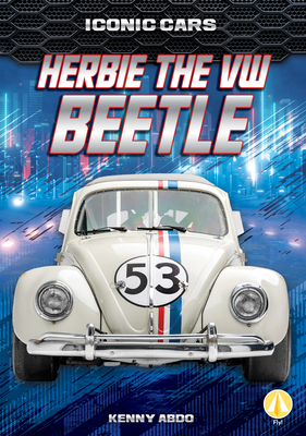 Coperta cărții 'Herbie the VW Beetle - Kenny Abdo'