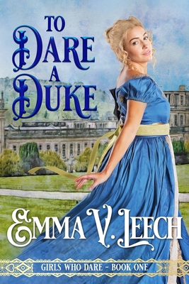 To Dare a Duke - Emma V. Leech