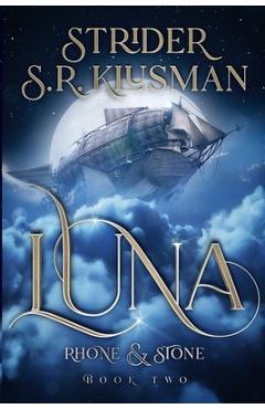 Coperta cărții 'Luna - Strider S. R. Klusman'