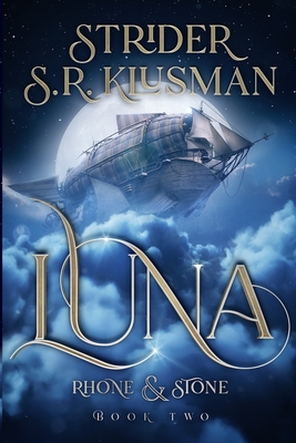 Luna - Strider S. R. Klusman